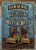 Soul Clean, Boots Dirty Tin Sign