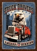 "Truck Drivers Keep America Running" Tin Sign