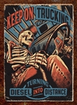 "Keep on Trucking" Tin Sign