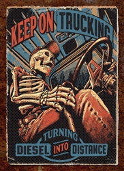 "Keep on Trucking" Tin Sign