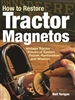 How To Restore Tractor Magnetos Book